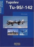 Tupolev Tu-95/142 (Aerofax) 1932525009 Book Cover