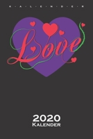 Liebe Love Kalender 2020: Jahreskalender für Verliebte, Pärchen und Paare (German Edition) 1711767824 Book Cover