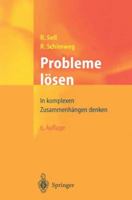 Probleme lösen: In Komplexen Zusammenhängen Denken 3540436871 Book Cover