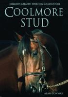 Coolmore Stud: Ireland's Greatest Sporting Success Story 178117508X Book Cover
