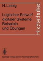 Logischer Entwurf digitaler Systeme;: Biespiele und Ubungen (Hochschultext) (German Edition) 3540069127 Book Cover