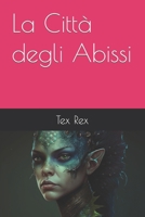 La Città degli Abissi B0BXNBJ8FX Book Cover