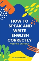 How To Speak And Write English Correctly B0BCHG541M Book Cover