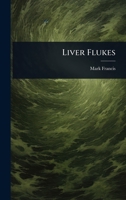 Liver Flukes 102494770X Book Cover