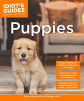 Idiot's Guides: Puppies 1615646450 Book Cover