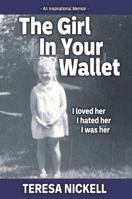 The Girl In Your Wallet 163618054X Book Cover