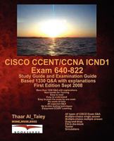 CCNA Icnd1 640-822 Ccent Study Guide and Examination Guide Q&A 1419667580 Book Cover