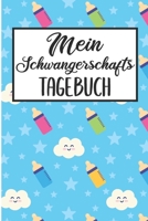 Mein Schwangerschafts Tagebuch: Schwangerschaftstagebuch | Schwangerschaftskalender, Wochen, Monats & Jahreskalender für die Schwangerschaft (German Edition) 1089889844 Book Cover