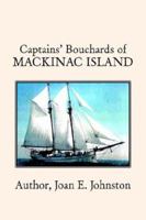 Captains' Bouchards of Mackinac Island 1599261944 Book Cover