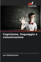Cognizione, linguaggio e comunicazione (Italian Edition) 6207717627 Book Cover