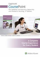 Lippincott CoursePoint for Hatfield's Introductory Maternity and Pediatric Nursing 1469894734 Book Cover