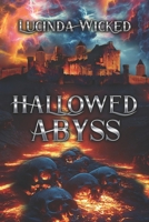 The Hallowed Abyss: Cosmic Requiem Circle, #3 (The Cosmic Requiem Circle Series) B0DSSTD8DW Book Cover