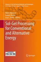 Sol-Gel Processing for Conventional and Alternative Energy 1461419565 Book Cover