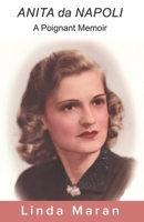 Anita da Napoli: A Poignant Memoir B09NGVLPQH Book Cover