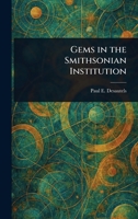 Gems in the Smithsonian Institution 1023532271 Book Cover