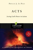 Acts: Seeing God's Power in Action : 24 Studies in 2 Parts for Individuals or Groups (Lifeguide Bible Studies) 0830810072 Book Cover