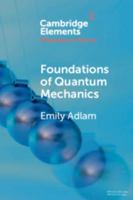 Foundations of Quantum Mechanics 1108794440 Book Cover