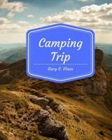 Camping Trip 1985113457 Book Cover