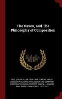 The Raven, and the Philosophy of Composition 3337364675 Book Cover