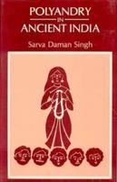 Polyandry in Ancient India 8120804872 Book Cover