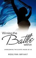 Winning the Battle Within 1609570790 Book Cover