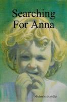 Searching For Anna 1435710177 Book Cover