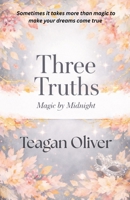 Three Truths: Magic at Midnight B0GSSNNHZ8 Book Cover