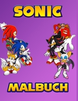 Sonic Malbuch: 50 lustige Malvorlagen über Sonic für Kinder: neue und neueste hochwertige und Premium-Seiten. (German Edition) B08KH3R18G Book Cover