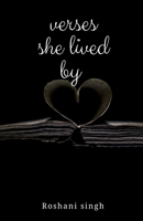 Verses she lived by: Notes from the years that changed me B0GMRFYHBR Book Cover