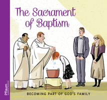 The Sacrament of Baptism 1947358243 Book Cover