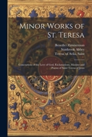 Minor Works of St. Teresa; Conceptions of the Love of God, Exclamations, Maxims and Poems of Saint Teresa of Jesus 1021188751 Book Cover