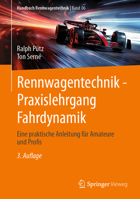 Rennwagentechnik - Praxislehrgang Fahrdynamik: Eine praktische Anleitung für Amateure und Profis (Handbuch Rennwagentechnik, 6) (German Edition) 3658469994 Book Cover