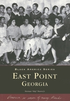 East Point, Georgia (Black America) 0738513830 Book Cover