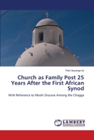 Church as Family Post 25 Years After the First African Synod 6205511312 Book Cover