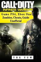 Call of Duty Infinite Warfare Unofficial Game Guide 1544771754 Book Cover