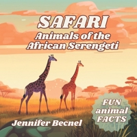 Safari Animals of the African Serengeti B0C47JD162 Book Cover