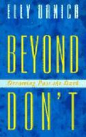 Beyond Don't: Dreaming Past the Dark 0921881401 Book Cover
