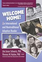 Welcome Home!: An International and Nontraditional Adoption Reader (Haworth Marriage and the Family) (Haworth Marriage and the Family) 0789017733 Book Cover