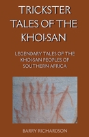 Trickster Tales of the Khoi-San (Khoi-San Mythological Legacy) B0GG1M2FD1 Book Cover