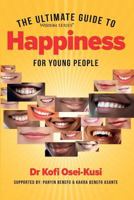 The Ultimate Guide To Hapiness For Young People 1535353449 Book Cover