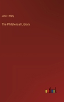 The Philatelical Library 3368832026 Book Cover