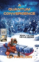 A Quantum Convergence 1915905974 Book Cover