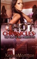 THOT Chronicles: The Tale of Isis Carrington 1087803276 Book Cover