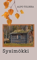 Sysimökki (Finnish Edition) 9528044786 Book Cover