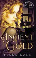 Ancient Gold 1947132830 Book Cover