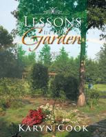 Lessons in the Garden 1499003137 Book Cover