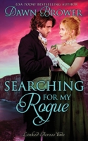 Searching for My Rogue 1540663647 Book Cover