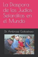 La Diaspora de los Judios Sefarditas en el Mundo (Spanish Edition) B088LD67MZ Book Cover