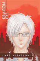 Dragon Eye 1524526967 Book Cover