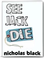See Jack Die 098194941X Book Cover